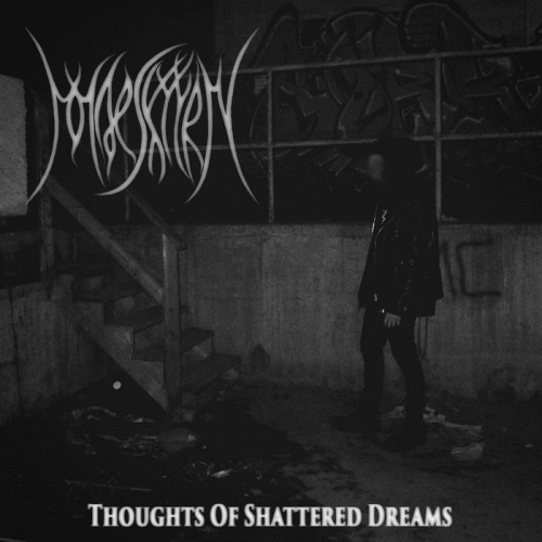 Maeskyyrn : Thoughts of Shattered Dreams Maeskyyrn : Thoughts of Shattered Dreams